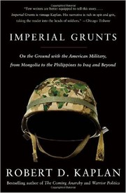 Cover of: Imperial grunts | Robert D. Kaplan