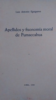 Cover of: Apellidos y fisonomía moral de Pumacahua