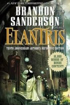 Cover of: Elantris: Tenth anniversary author's definitive edition