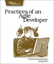 Cover of: Practices of an Agile Developer by Venkat Subramaniam, Andy Hunt