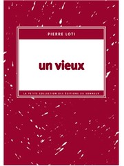 Un Vieux by Pierre Loti