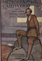 Cover of: Memorias del cautiverio: (Julio 1921 a enero 1923)