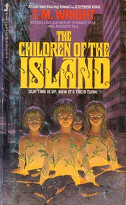 Cover of: The Children of the Island by T. M. Wright