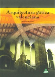 Cover of: Arquitectura gótica valenciana by Mariano Torreño Calatayud