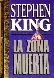 Cover of: La zona muerta by Stephen King