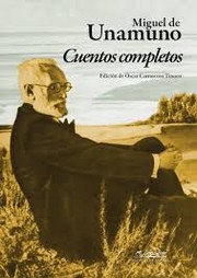 Cover of: Cuentos completos by Miguel de Unamuno