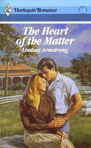 Cover of: The Heart Of The Matter: Harlequin Romance #2876