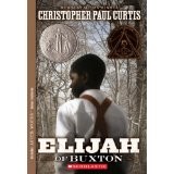 Cover of: Elijah of Buxton by Christopher Paul Curtis, Christopher Paul Curtis