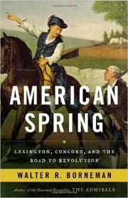 Cover of: American Spring: Lexington, Concord, and the Road to Revolution