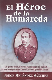 El Héroe de la Humareda by Jorge Meléndez Sánchez