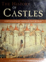 Cover of: The history of castles : fortifications around the world by 