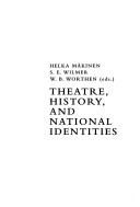 Cover of: Theatre, History and National Identities by [name missing]