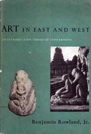 Cover of: Art in East and West by Benjamin Rowland