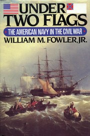 Cover of: Under two flags by William M. Fowler