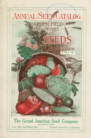 Cover of: Annual seed catalog: Season 1917 : garden, field and grass seeds