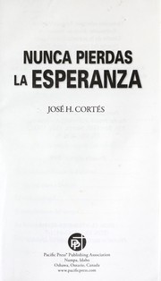 Cover of: Nunca pierdas la esperanza