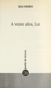 Cover of: A veinte an os, Luz