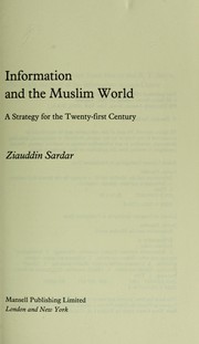 Cover of: Information and the Muslim world: a strategy for the twenty-first century