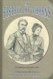 Cover of: A Fistful of Thorns by Michael A. Crane