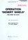 Cover of: Operation Desert Shield