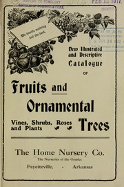 Cover of: New illustrated and descriptive catalogue of fruits and ornamental trees, vines, shrubs, roses and plants