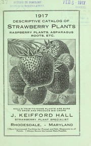 Cover of: 1917 descriptive catalog of strawberry plants: raspberry plants, asparagus roots, etc