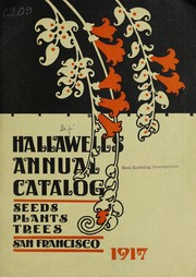 Cover of: Hallawell's annual catalog: seeds, plants, trees
