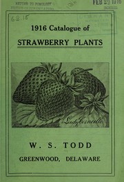 Cover of: 1916 catalogue of strawberry plants by W.S. Todd (Firm)