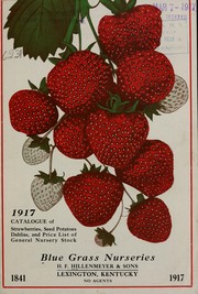 Cover of: 1917 catalogue of strawberries, seed potatoes, dahlias and price list of general stock