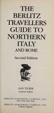 Cover of: The Berlitz Travellers Guide to Northern Italy and Rome (Berlitz Traveller's Guide to Northern Italy and Rome)