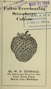 Fall or ever-bearing strawberry culture by W.F. Tindall (Firm)