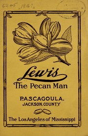 Lewis, the pecan man by Frank H. Lewis (Firm), Lewis the Pecan Man