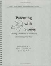 Cover of: Parenting with Stories by Melissa Nichols, Denise Lacher, Joanne May