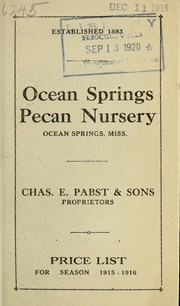 Cover of: Price list for season 1915-1916 by Ocean Springs Pecan Nursery