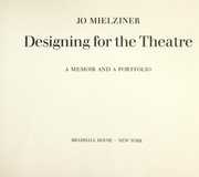 Cover of: Designing for the theatre; a memoir and a portfolio