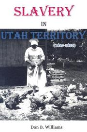 Cover of: Slavery in Utah Territory by Don B. Williams