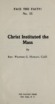 Cover of: Christ instituted the Mass