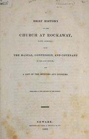 A Brief history of the church at Rockaway, New Jersey by Barnabas King