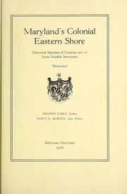 Cover of: Maryland's colonial Eastern Shore: historical sketches of counties and of some notable structures.