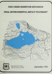 Fish Creek Reservoir expansion by United States. Forest Service.