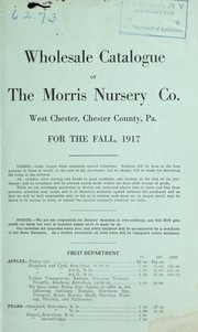 Cover of: Wholesale catalogue of the Morris Nursery Co by Morris Nursery Co