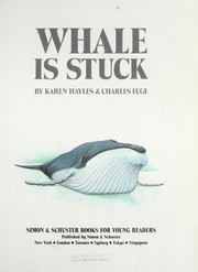 Cover of: Whale is stuck by Karen Hayles