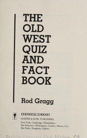 Cover of: The Old West quiz and fact book