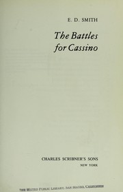 The battles for Cassino by E. D. Smith