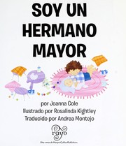Cover of: Soy un hermano mayor by Joanna Cole