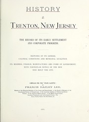History of Trenton, New Jersey by Francis Bazley Lee