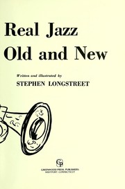 Cover of: The real jazz, old and new.