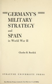 Cover of: Germany's military strategy and Spain in World War II