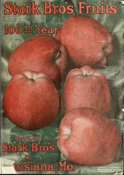 Cover of: Stark Bro's fruits announcing their 100th year, 1816 to1916 by Stark Bro's Nurseries & Orchards Co