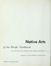 Cover of: Native arts of the Pacific Northwest: from the Rasmussen collection of the Portland Art Museum.